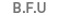 B.F.U